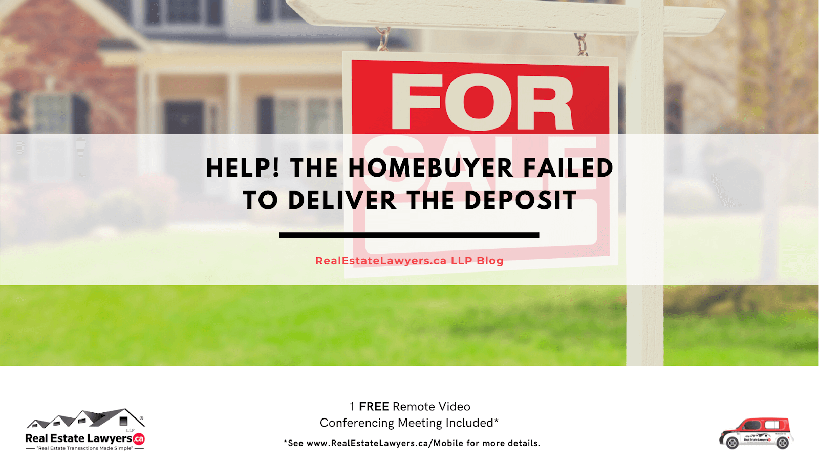 Help! The Homebuyer Failed to Deliver the Deposit