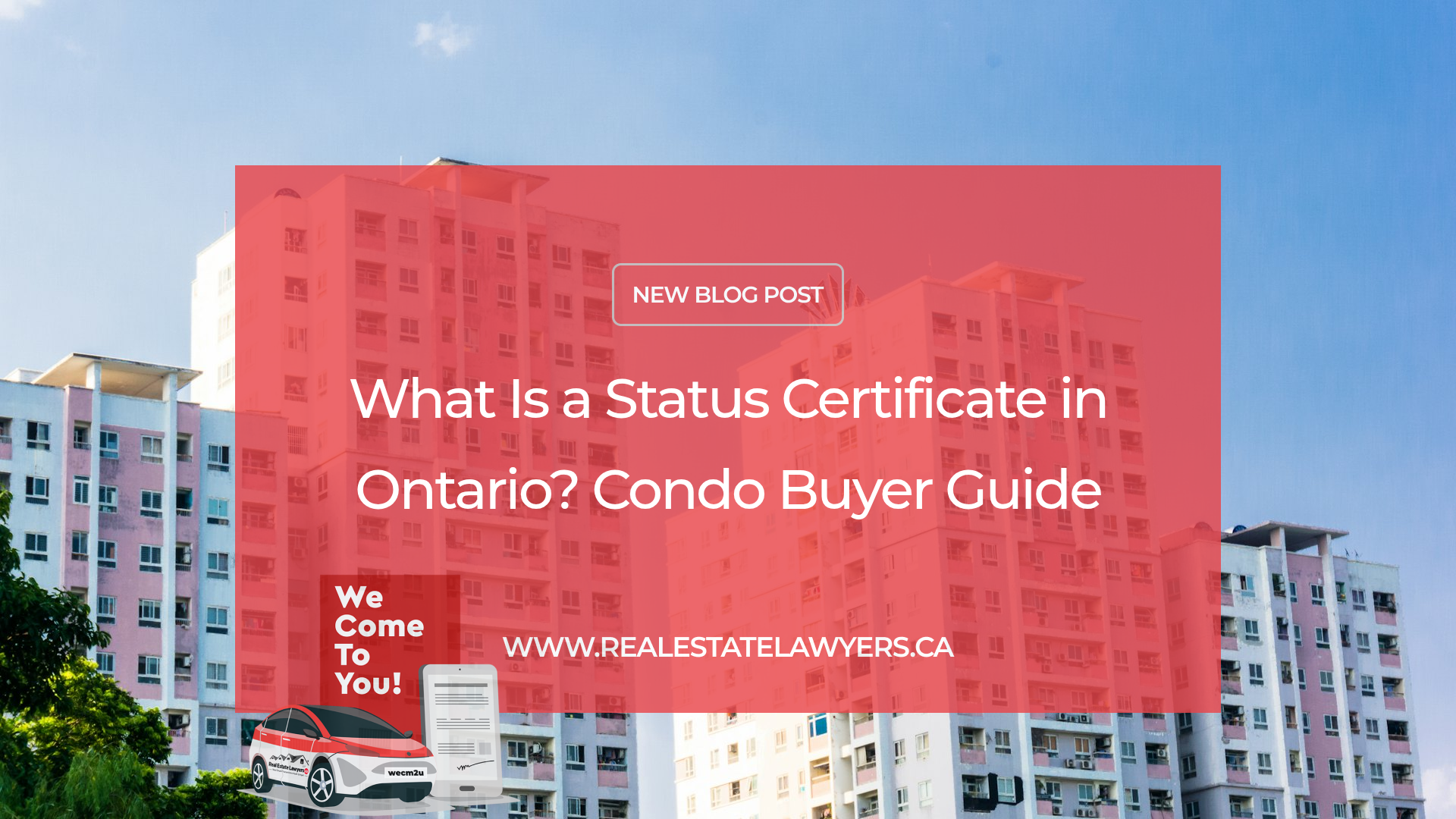 What Is a Status Certificate in Ontario? Condo Buyer Guide